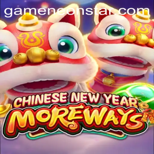 Discover the Rich Excitement of Chinese New Year More Ways with Neonstar